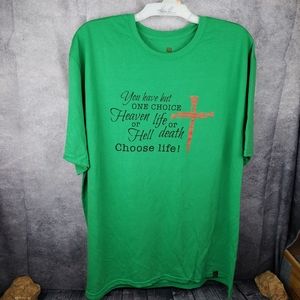 New Tee Shirt Screen Printed, Honering God, Heaven or Hell  Choose Life XXL